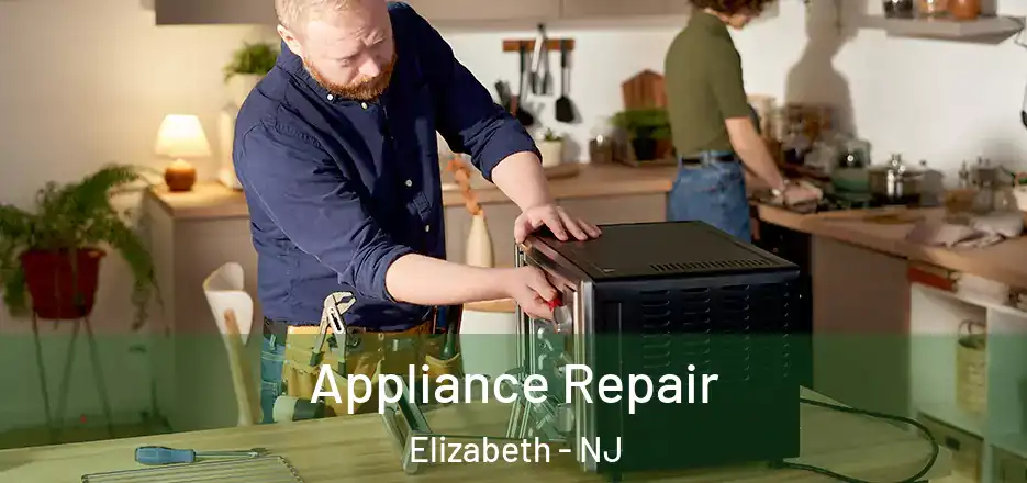  Appliance Repair Elizabeth - NJ