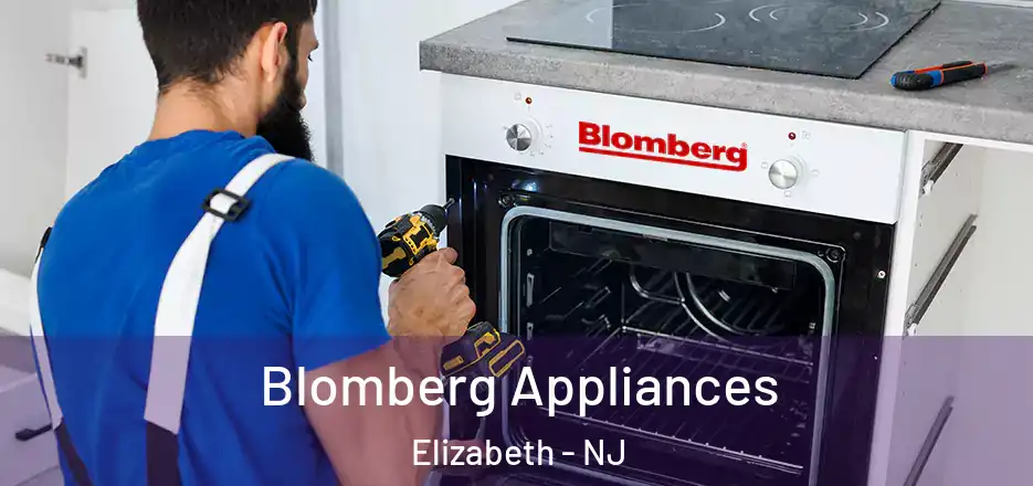 Blomberg Appliances Elizabeth - NJ