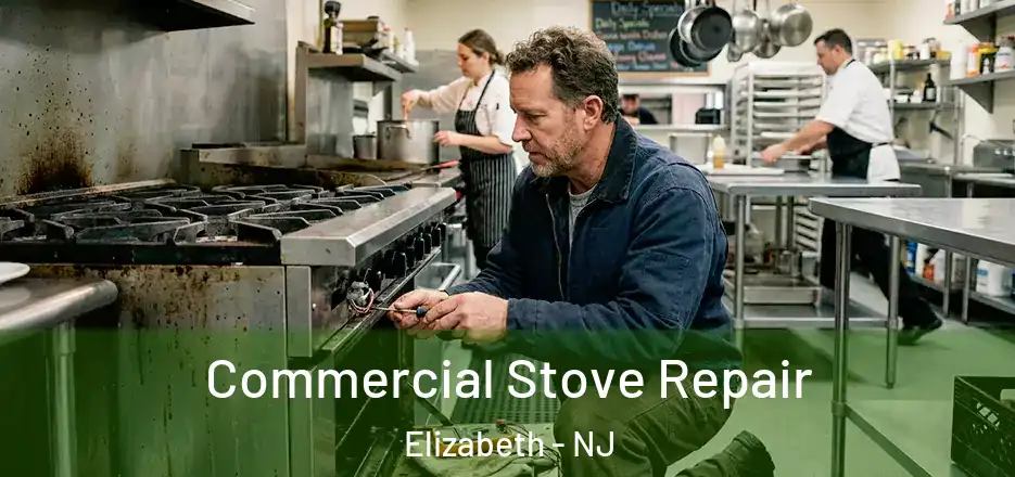  Commercial Stove Repair Elizabeth - NJ