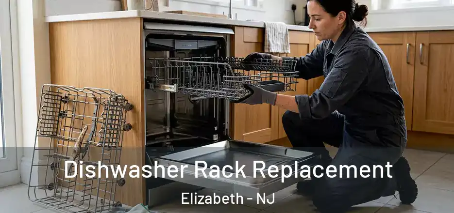  Dishwasher Rack Replacement Elizabeth - NJ