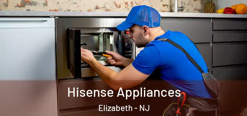 Hisense Appliances Elizabeth - NJ