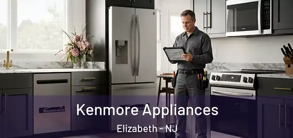 Kenmore Appliances Elizabeth - NJ