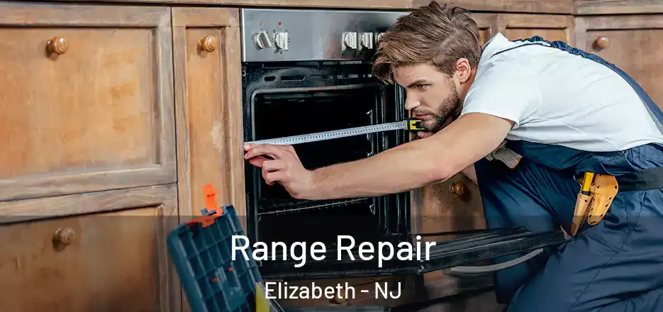  Range Repair Elizabeth - NJ