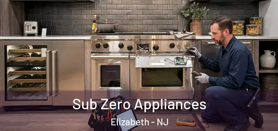 Sub Zero Appliances Elizabeth - NJ