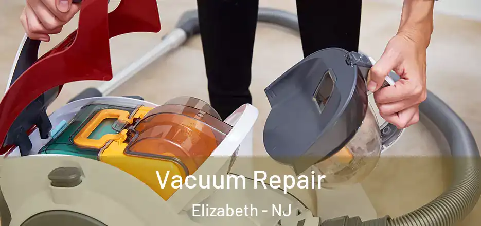  Vacuum Repair Elizabeth - NJ
