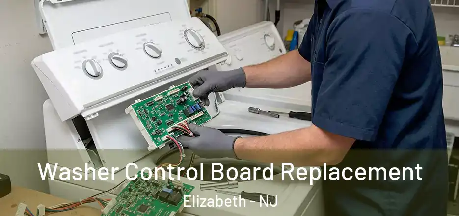  Washer Control Board Replacement Elizabeth - NJ