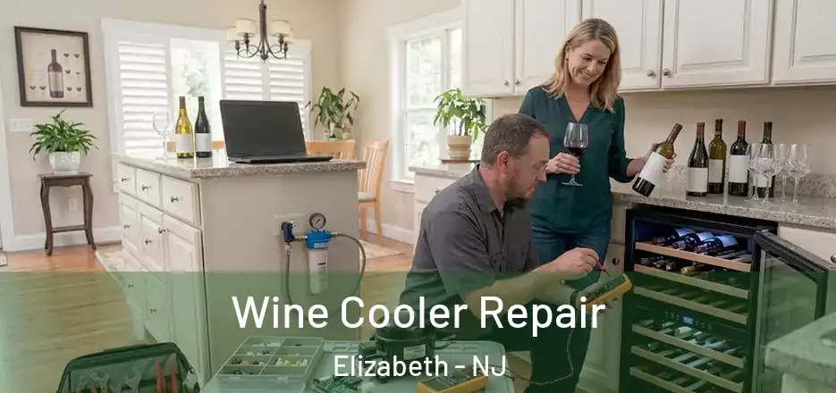  Wine Cooler Repair Elizabeth - NJ